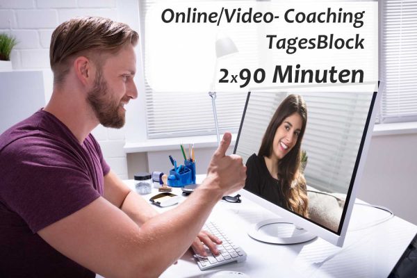 Online/Video-Coaching 1-TagesBlock 2x90 Minuten